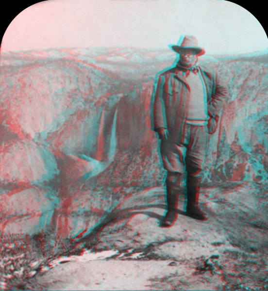 President Roosevelt at Yosemite in 3-D